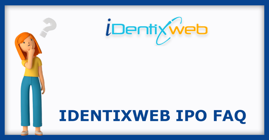 Identixweb IPO FAQs