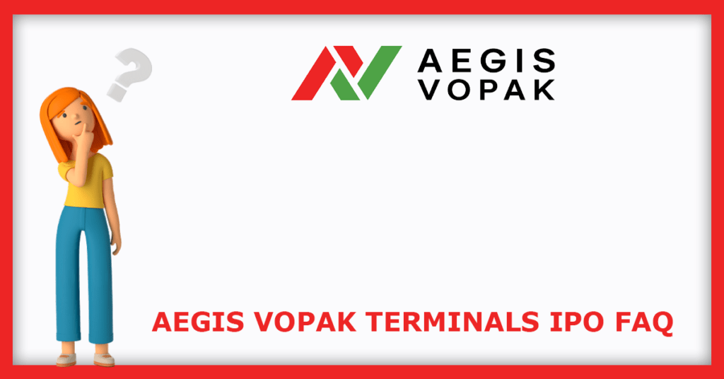 Aegis Vopak Terminals IPO FAQs