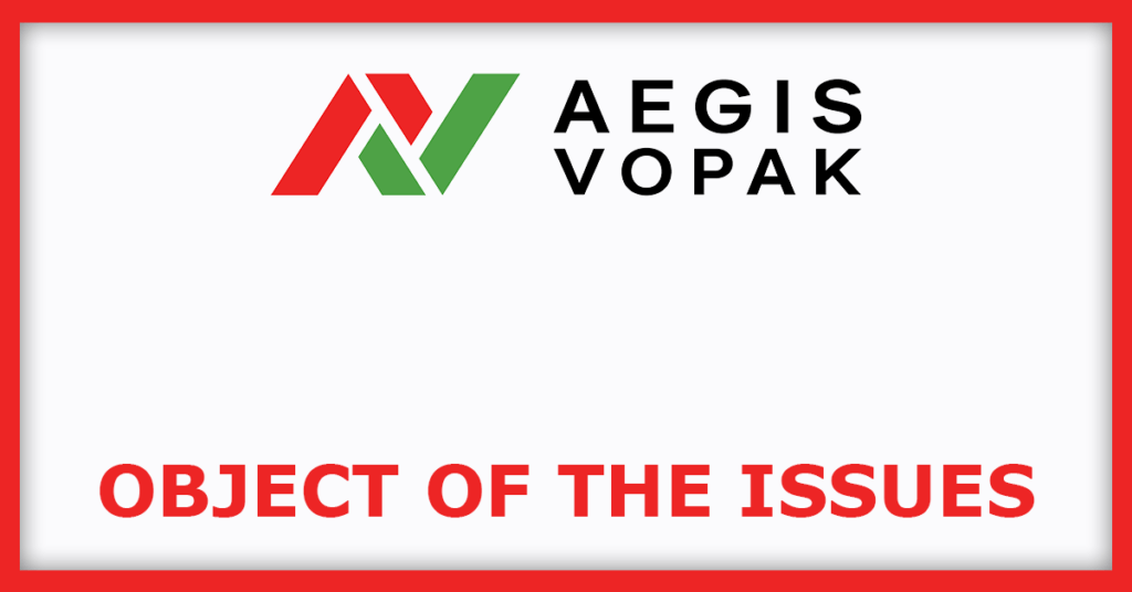 Aegis Vopak Terminals IPO
Object of the Issues