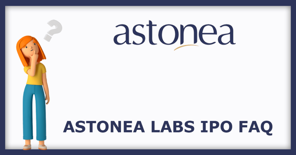 Astonea Labs IPO FAQs