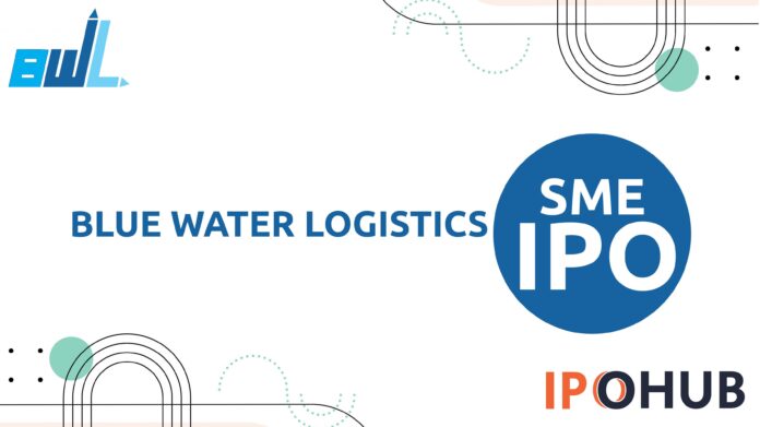 Blue Water Logistics Limited IPO