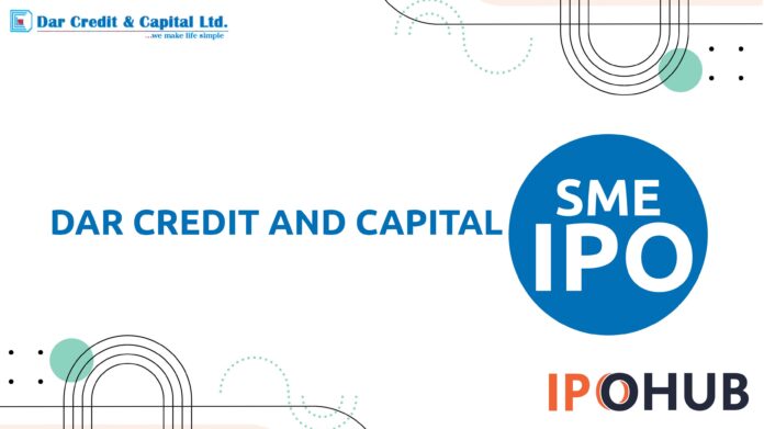 Dar Credit and Capital Limited IPO
