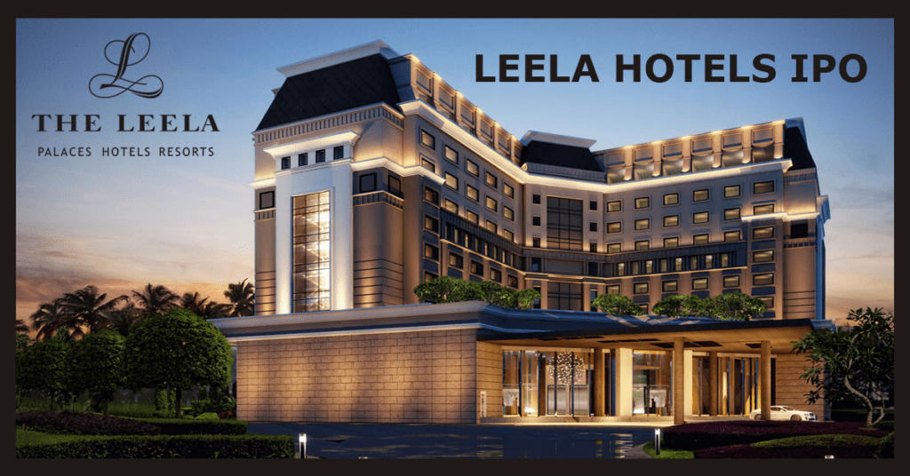 Leela Hotels IPO