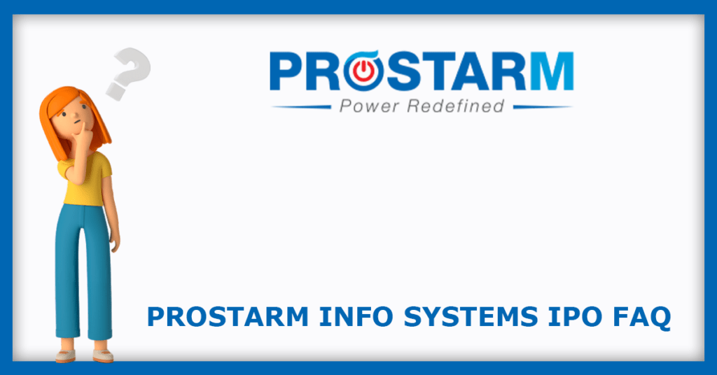 Prostarm Info Systems IPO FAQs