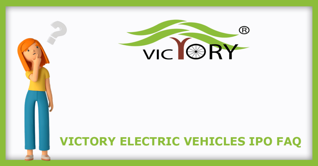 Victory Electric Vehicles IPO FAQs