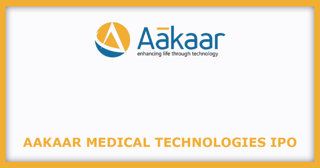 Aakaar Medical Technologies IPO
