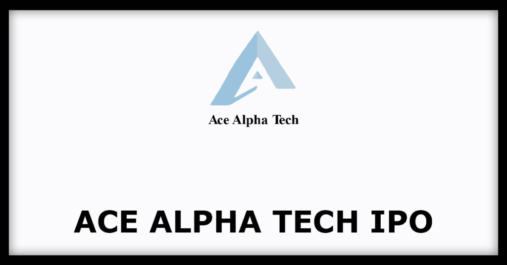Ace Alpha Tech IPO