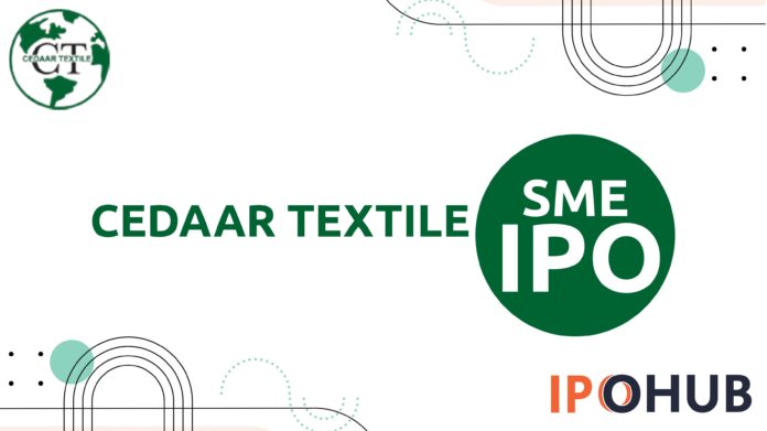 Cedaar Textile Limited IPO