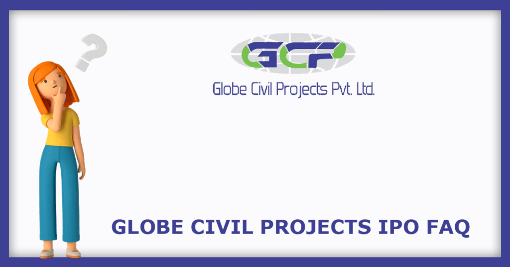 Globe Civil Projects IPO FAQs