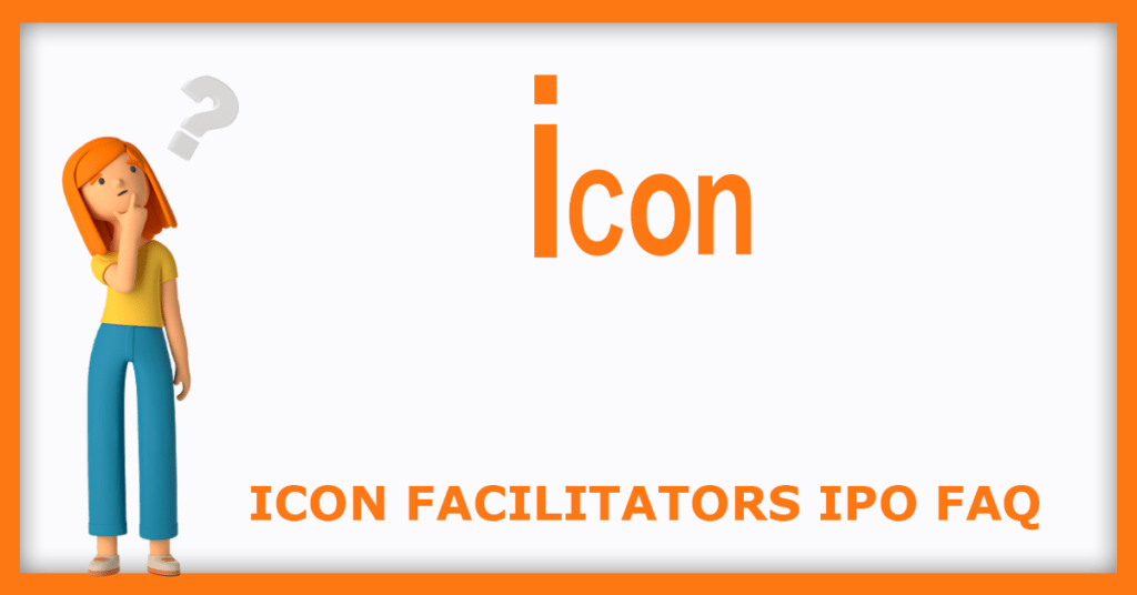 Icon Facilitators IPO FAQs