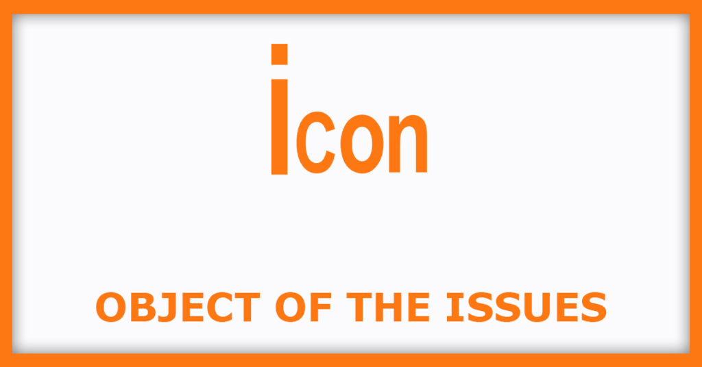 Icon Facilitators IPO
Object of the Issues