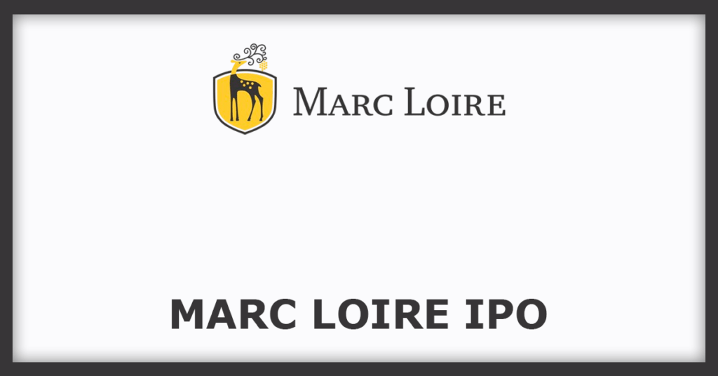 Marc Loire IPO