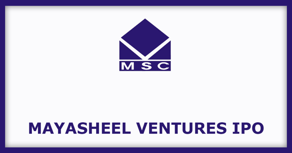 Mayasheel Ventures IPO