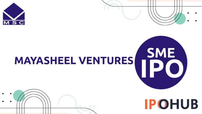 Mayasheel Ventures Limited IPO