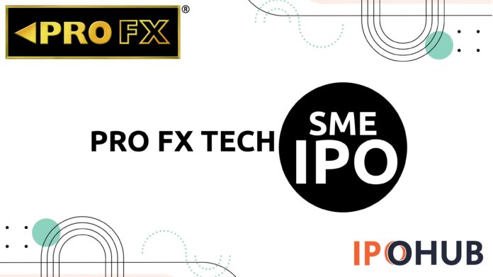 PRO FX Tech Limited IPO