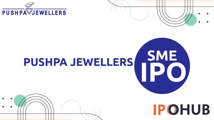 Pushpa Jewellers Limited IPO