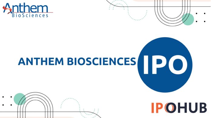 Anthem Biosciences Limited IPO
