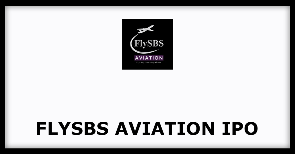 Flysbs Aviation IPO
