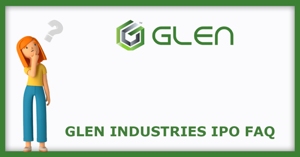 GLEN Industries IPO FAQs