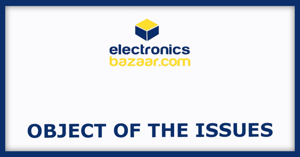 GNG Electronics IPO
Object of the Issues