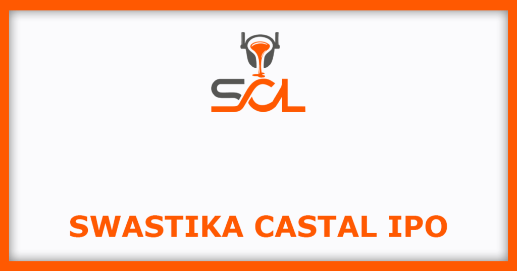 Swastika Castal IPO