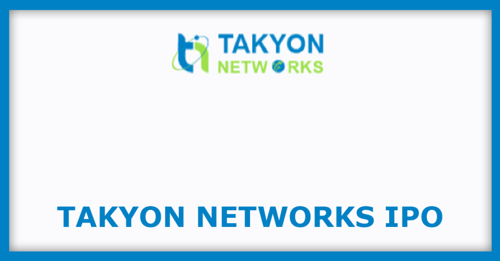 Takyon Networks IPO