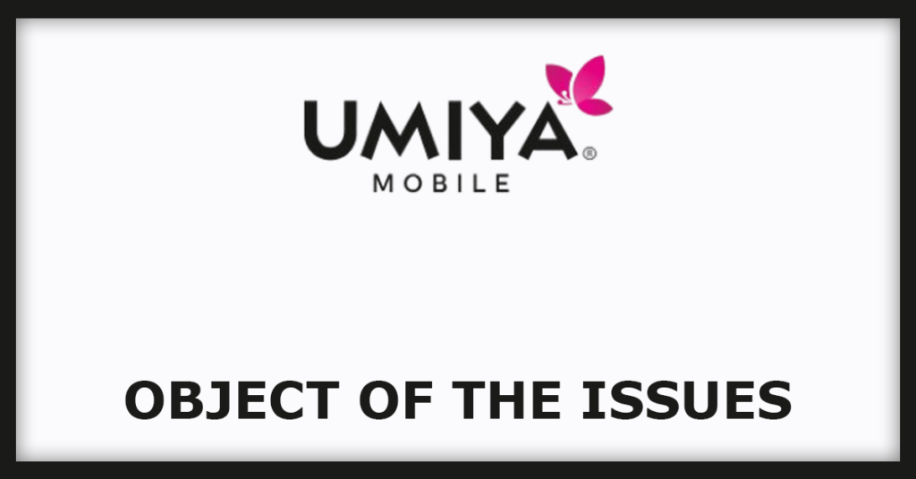 Umiya Mobile Limited IPO
Object of the Issues