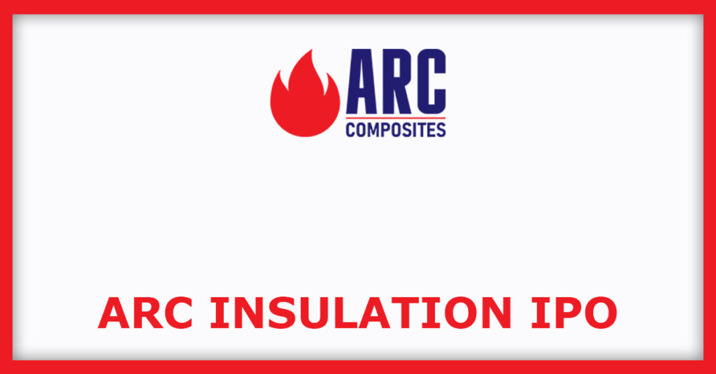 ARC Insulation IPO