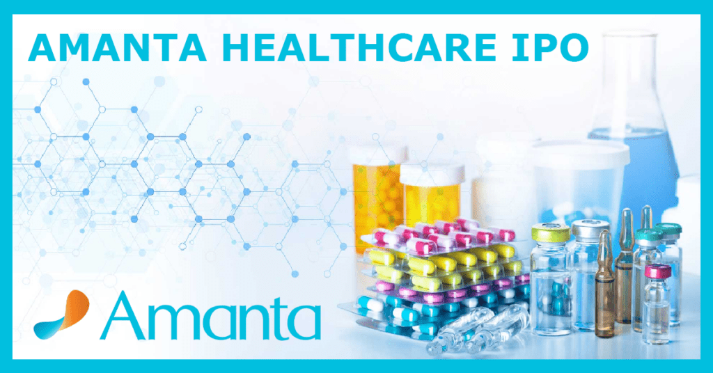 Amanta Healthcare IPO