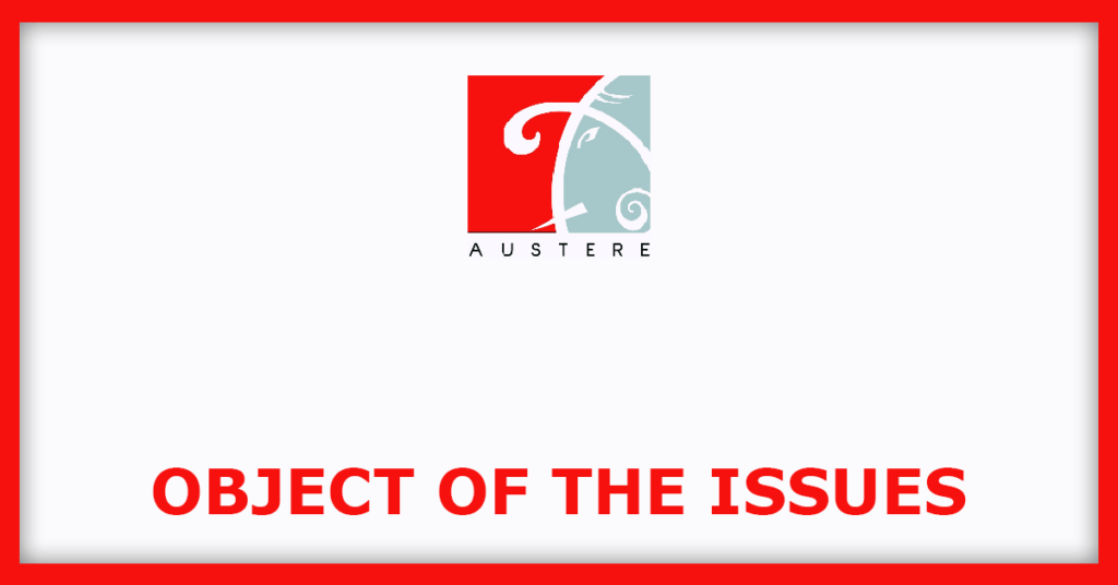 Austere Systems IPO
Object of the Issues
