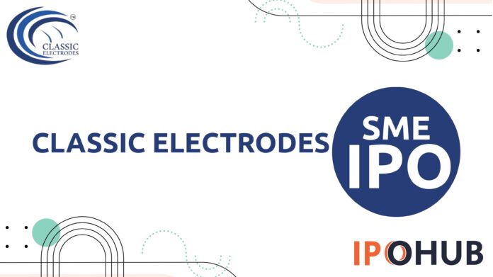 Classic Electrodes Limited IPO