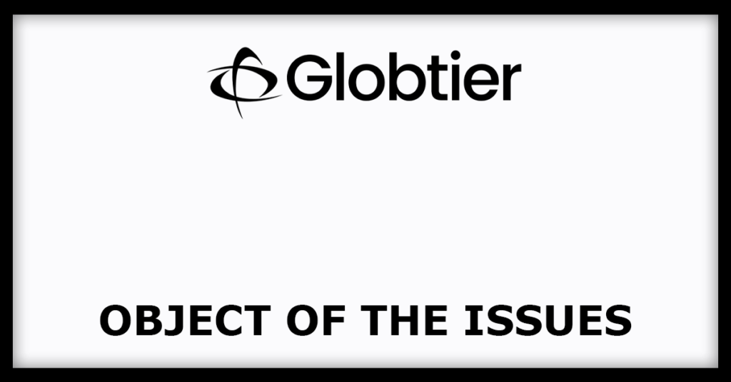 Globtier Infotech IPO
Object of the Issues