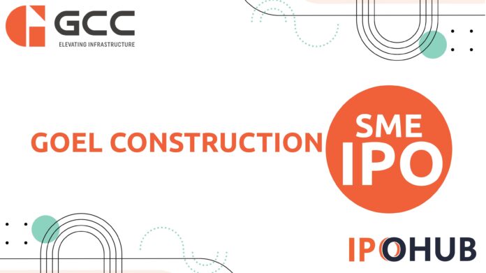 Goel Construction Limited IPO