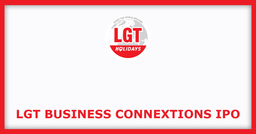 LGT Business Connextions IPO