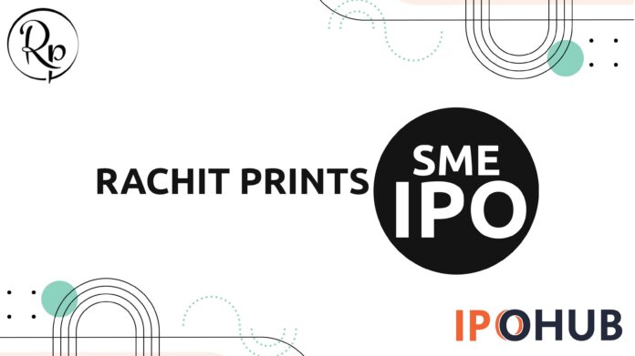 Rachit Prints Limited IPO