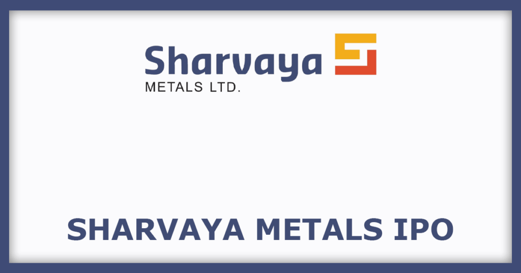 Sharvaya Metals IPO