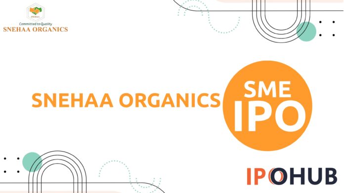 Snehaa Organics Limited IPO