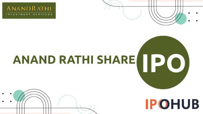 Anand Rathi Share IPO Anand Rathi Share & Stock Brokers Limited IPO