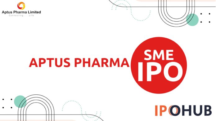 Aptus Pharma IPO Aptus Pharma Limited IPO