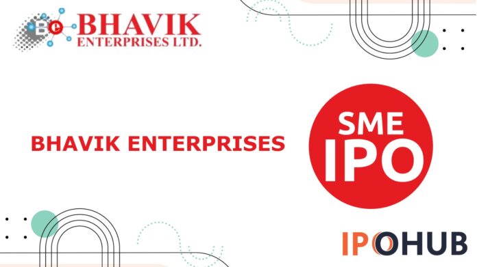 Bhavik Enterprises Limited IPO