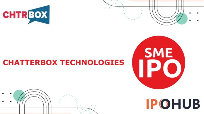 Chatterbox Technologies Limited IPO