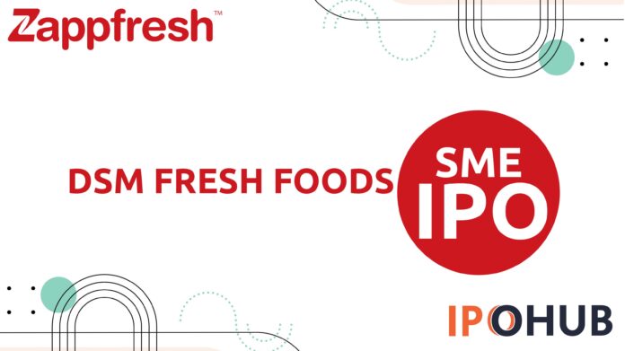 DSM Fresh Foods Limited IPO