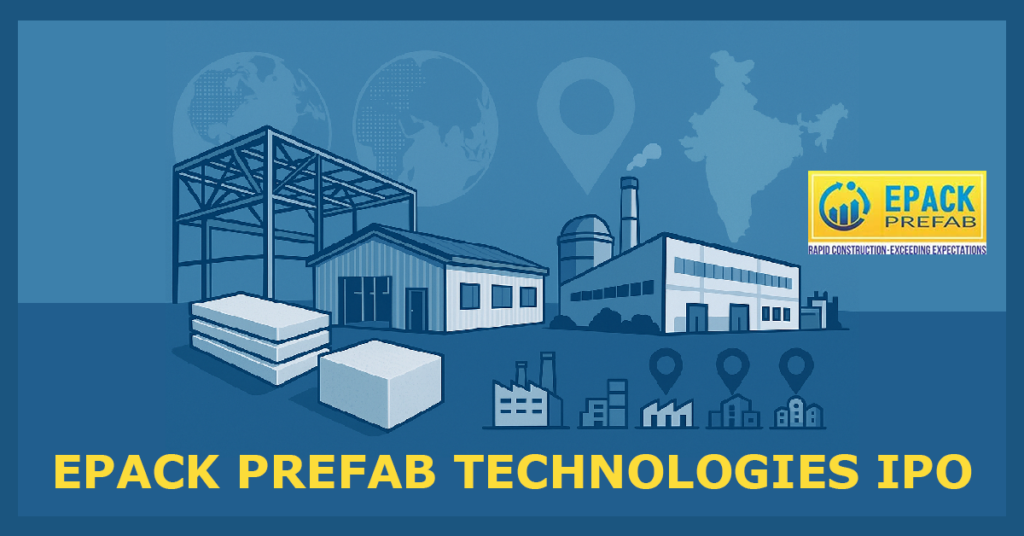 Epack Prefab Technologies IPO