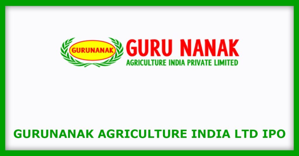 Gurunanak Agriculture IPO