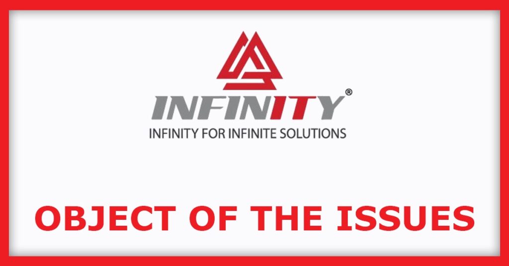 Infinity Infoway IPO
Object of the Issues