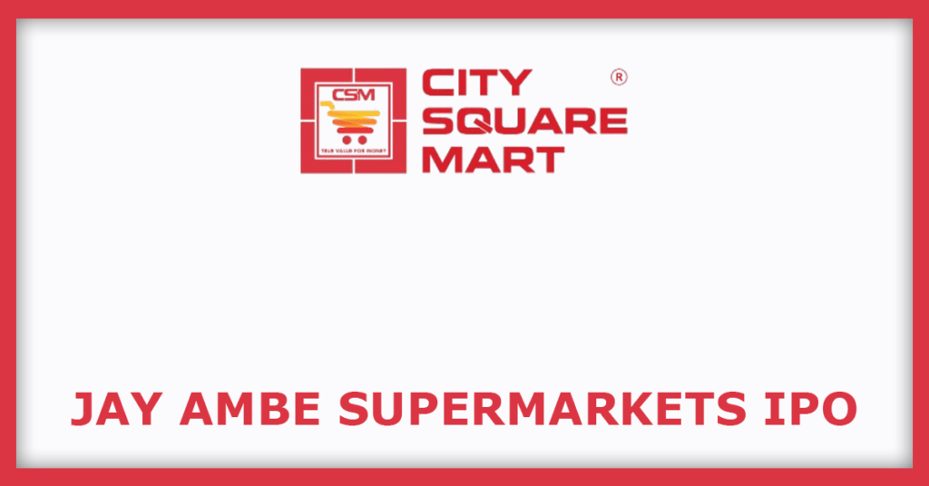 Jay Ambe Supermarkets IPO