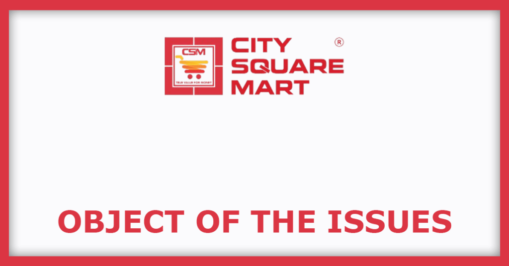 Jay Ambe Supermarkets IPO
Object of the Issues