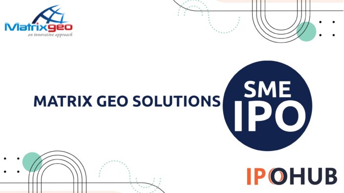 Matrix Geo Solutions Limited IPO