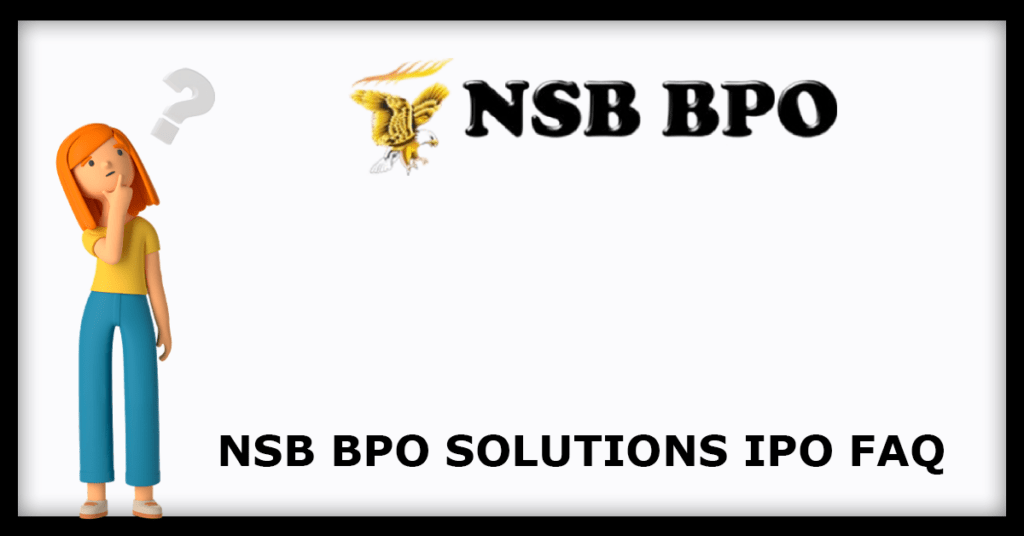 NSB BPO Solutions IPO FAQs