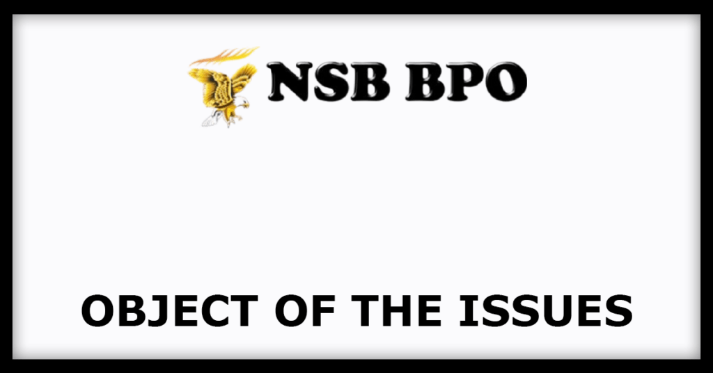 NSB BPO Solutions IPO
Object of the Issues